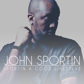 Sportin a Good Lifestyle cover art
