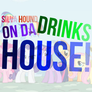 Drinks On Da House! cover art