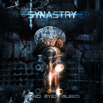 SYNASTRY - Blind Eyes Bleed cover art