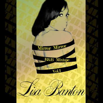 Mirror Mirror Vol.1 R&B Mixtape cover art