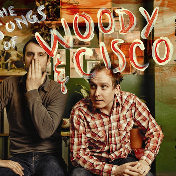 The Songs of Woody & Cisco cover art