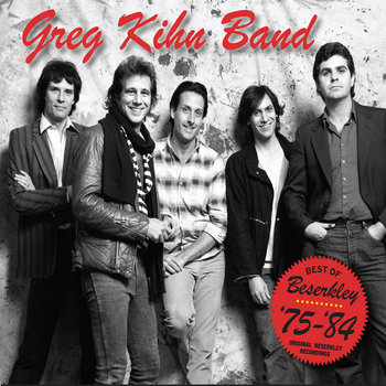 Greg Kihn Band "Best Of Beserkley" '75-'84 cover art