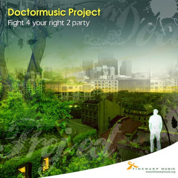 Doctormusic Project - Fight 4 your right 2 party cover art