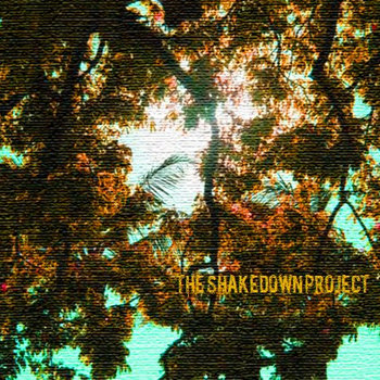The Shakedown Project EP cover art