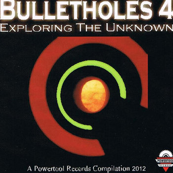 V.A.- Bulletholes 4- Exploring the Unknown (2012) cover art