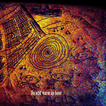 da acid warm up hour cover art