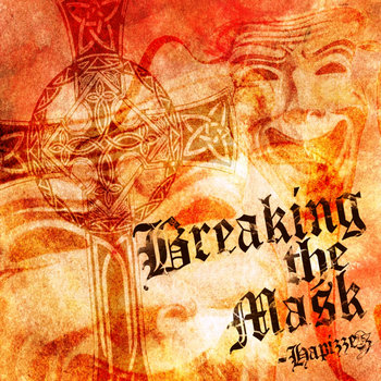 Breaking the Mask (Hip-hop Album) cover art