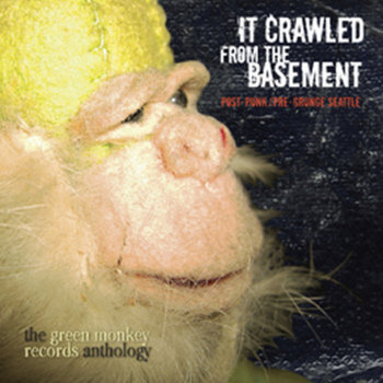 It Crawled From The Basement-The Green Monkey Records Anthology cover art