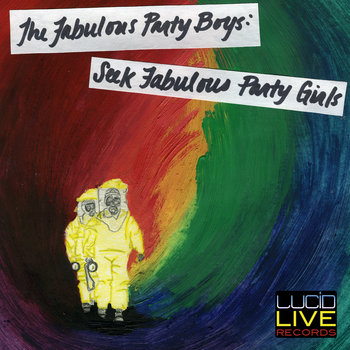 Fabulous Party Boys: Seek Fabulous Party Girls cover art