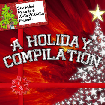 xEASYCOREx Presents:  A Holiday Compilation cover art