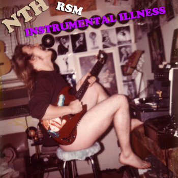 NTH: Instrumental Illness cover art