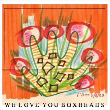 We Love You Boxheads /1 cover art