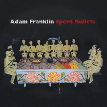 Spent Bullets cover art