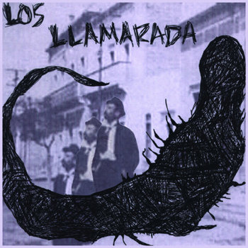 LOS LLAMARADA - Against The Day 7'' cover art