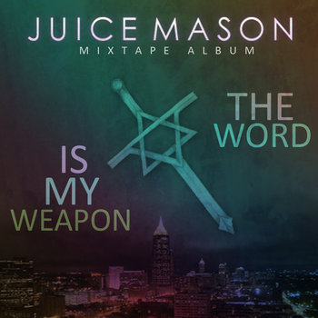 The Word Is My Weapon (mixtape) cover art