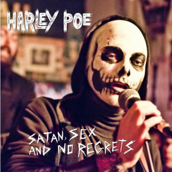 Satan, Sex and No Regrets cover art