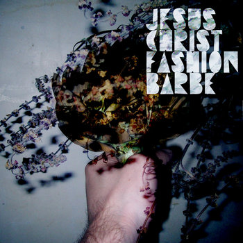 JESUS CHRIST FASHION BARBE cover art