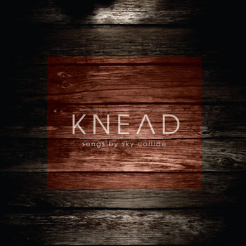KNEAD cover art