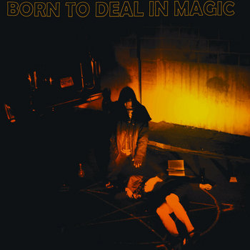 Born To Deal In Magic: 1952-1976 cover art