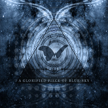A Glorified Piece Of Blue-Sky cover art