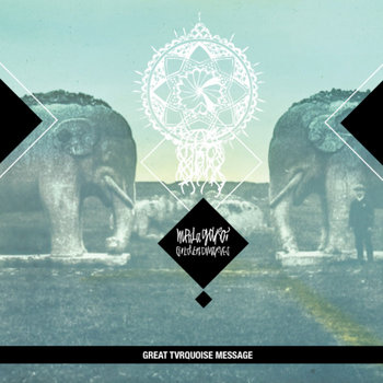 MPALA GAROO/GOLDEN DWARVES "GREAT TURQUOISE MESS AGE " split tape cover art