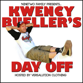 "Kwency Bueller's Day Off" Mixtape cover art
