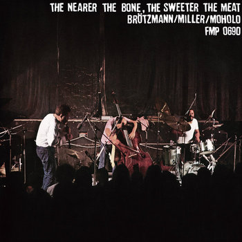 The Nearer the Bone, the Sweeter the Meat cover art