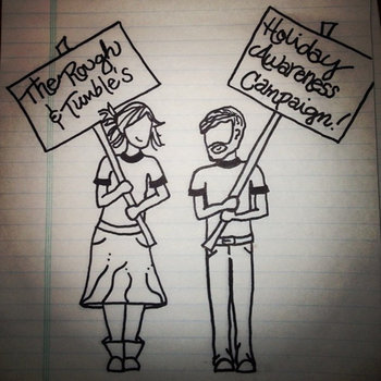 The Rough & Tumble's Holiday Awareness Campaign cover art