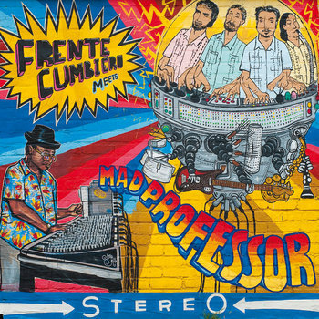 Frente Cumbiero meets Mad Professor cover art