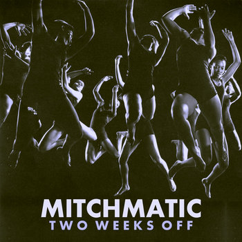Two Weeks Off cover art