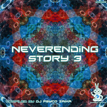 Neverending story 3 - V.A. (Zaikadelic Records) cover art