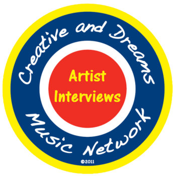 Creative and Dreams Music Network Artist Interviews cover art