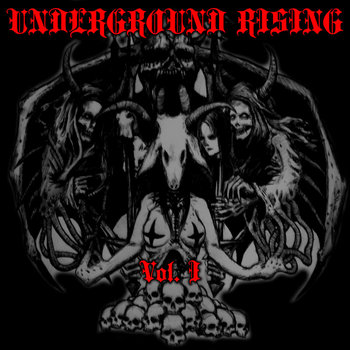 Underground Rising Vol. I Compilation cover art