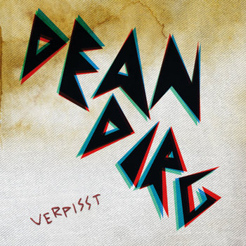 Dean Dirg - Verpisst 12" cover art