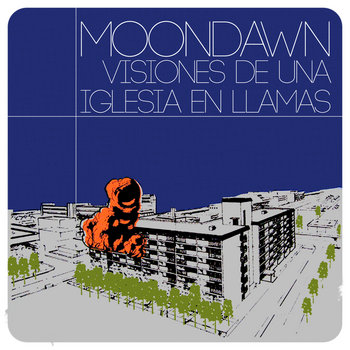 Visiones de una Iglesia en Llamas - Moondawn cover art