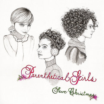 Parenthetical Girls Save Christmas cover art