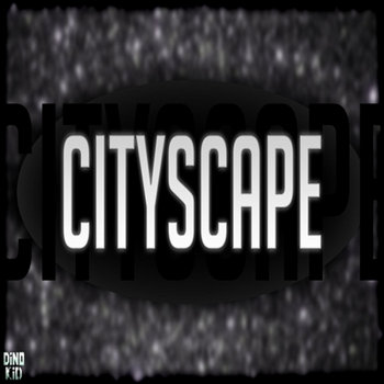 Cityscape EP cover art