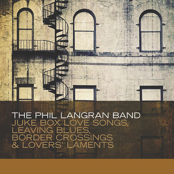 Jukebox Love Songs, Leaving Blues, Border Crossings & Lovers’ Laments cover art