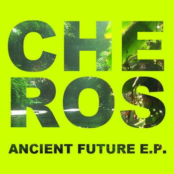 ANCIENT FUTURE E.P. cover art