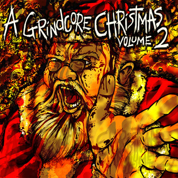 V/A - A Grindcore Christmas - Volume Two cover art