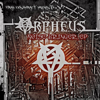 Orpheus - Noise Bringer Ep cover art