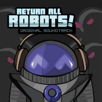 Return All Robots! Original Soundtrack cover art