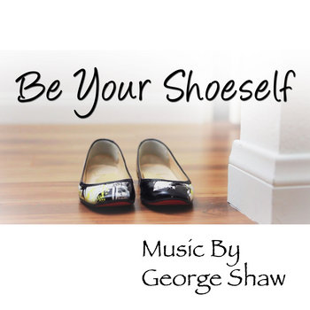 Be Your Shoeself cover art
