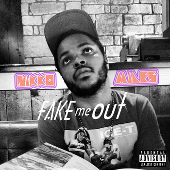 F.A.K.E. Me Out cover art