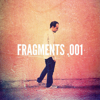 Fragments .001 cover art