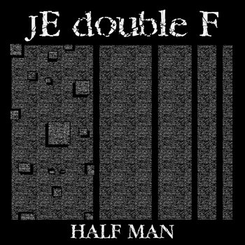 HALF MAN cover art