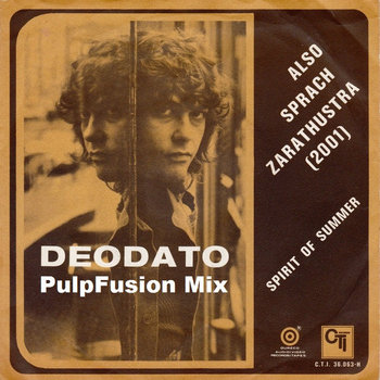 Deodato - Also Sprach Zarathustra (PulpFusion Mix) cover art