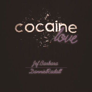 Cocaine Love cover art