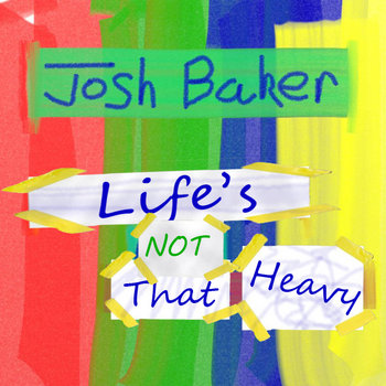 Life's not that Heavy cover art