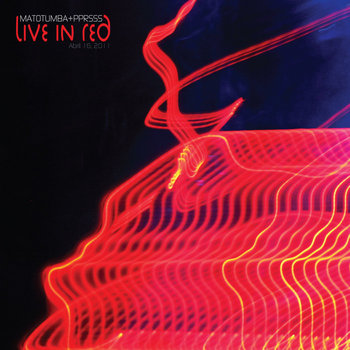 matotumba + pprsss [LIVE in RED] cover art